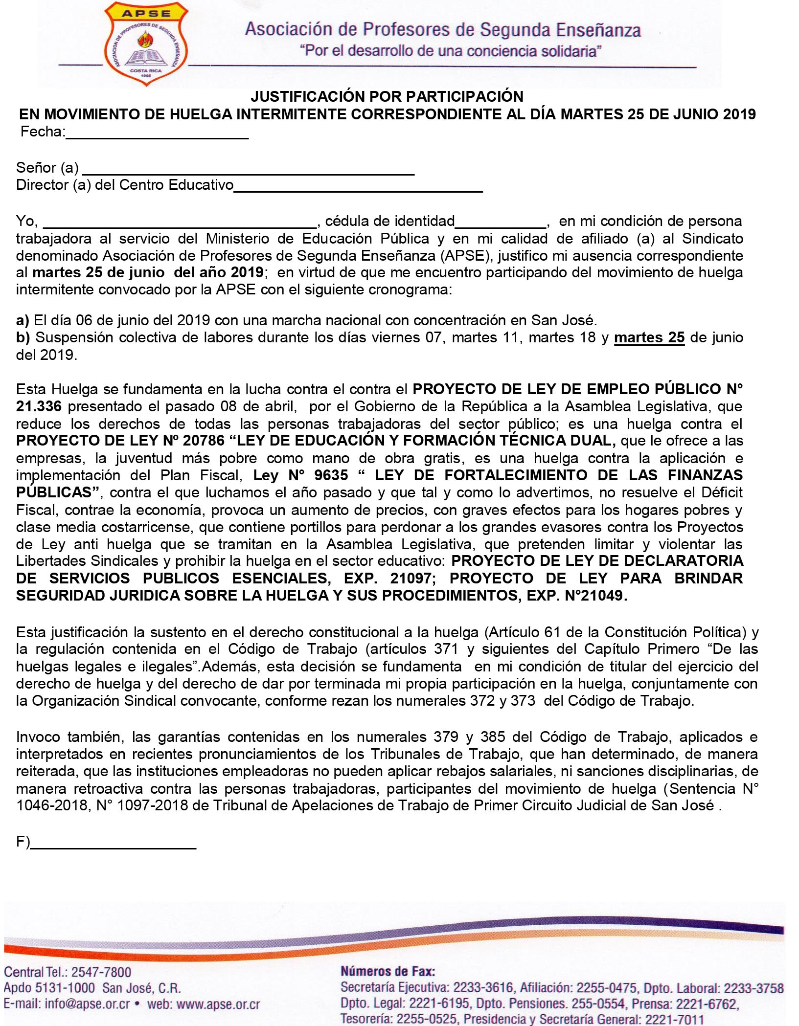 JUSTIFICACIÓN POR PARTICIPACIÓN EN MOVIMIENTO DE HUELGA INTERMITENTE  CORRESPONDIENTE AL DÍA MARTES 25 DE JUNIO DEL 2019 – APSE Asociación de  Profesores de Segunda Enseñanza – Costa Rica