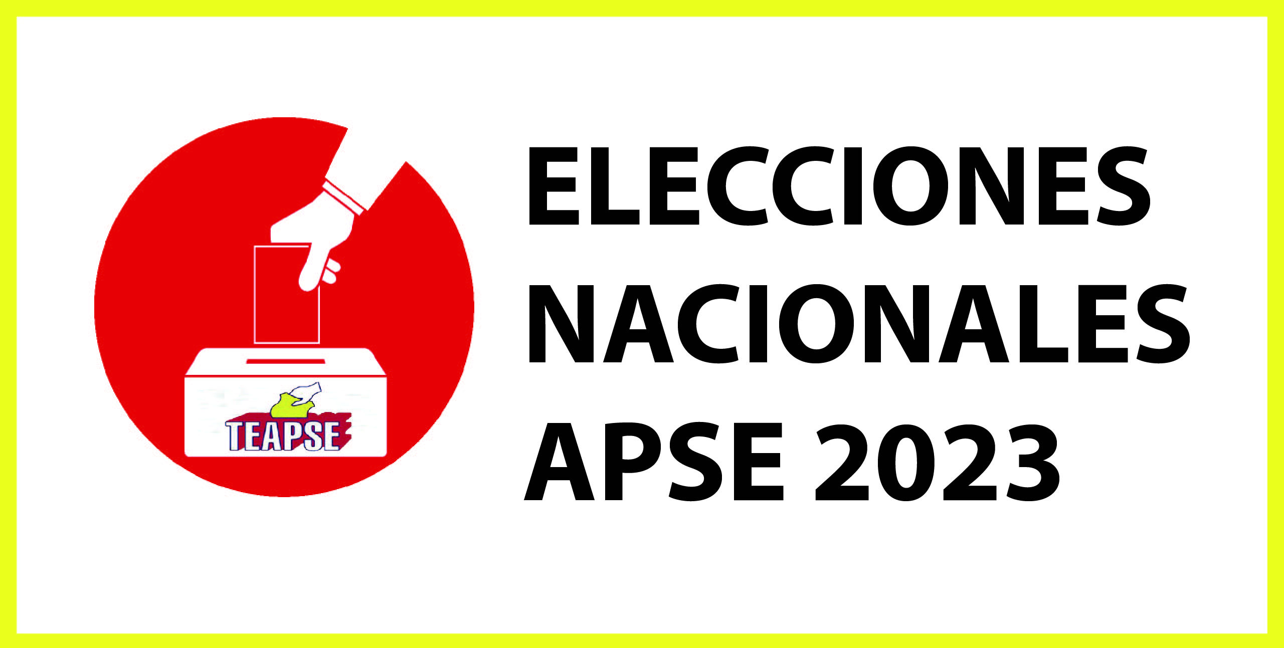 TEAPSE Informa: Declaratoria Definitiva – Elecciones Nacionales 2023