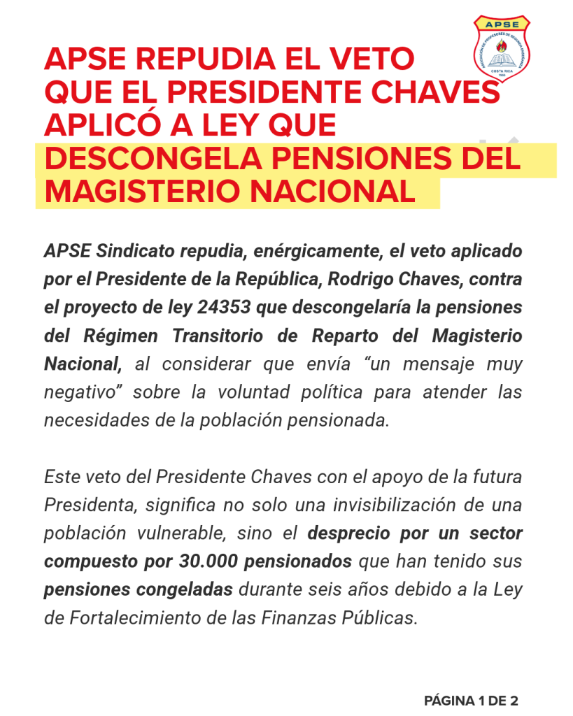 APSE REPUDIA EL VETO QUE EL PRESIDENTE CHAVES APLICÓ A LEY QUE ...